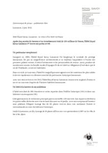 Communiqué de presse – publication libre Lausanne, 5 juinHôtel Royal Savoy, Lausanne : Le retour d’un hôtel mythique Après cinq années de travaux et un investissement total de 100 millions de francs, l’