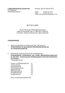 Landtag Mecklenburg-Vorpommern 6. Wahlperiode Wirtschaftsausschuss Schwerin, den 28. Februar 2013 Telefon: