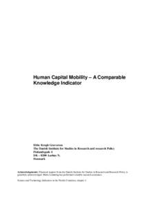 Human Capital Mobility – A Comparable Knowledge Indicator Ebbe Krogh Graversen The Danish Institute for Studies in Research and research Policy Finlandsgade 4