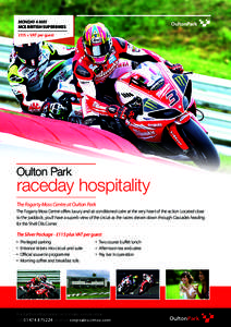 MONDAY 4 MAY MCE BRITISH SUPERBIKES £115 + VAT per guest Oulton Park