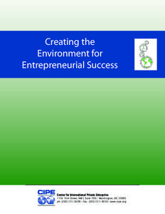 Creating the Environment for Entrepreneurial Success Center for International Private Enterprise