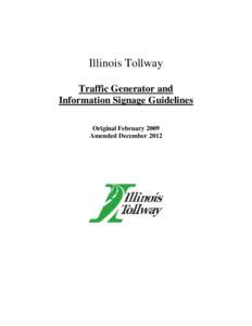 Types of roads / Symbols / Street furniture / Traffic signs / Road safety / Illinois State Toll Highway Authority / Interstate Highway System / Limited-access road / Manual on Uniform Traffic Control Devices / Transport / Road transport / Land transport