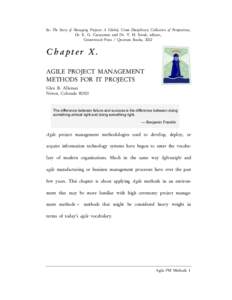 In: The Story of Managing Projects: A Global, Cross– Disciplinary Collection of Perspectives, Dr. E. G. Carayannis and Dr. Y. H. Kwak, editors, Greenwood Press / Quorum Books, 2002 Chapter X. AGILE PROJECT MANAGEMENT