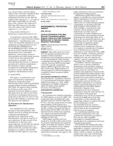 Federal Register / Vol. 77, No. 3 / Thursday, January 5, [removed]Notices (e.g., dump trucks, concrete mixers, refuse trucks, and other centrally-fueled vehicles) are permitted a DEF tank maintenance interval no less than 