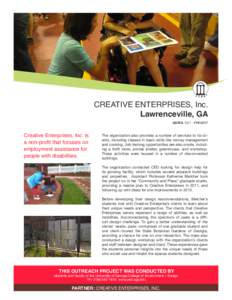 CREATIVE ENTERPRISES, Inc. Lawrenceville, GA DATES: PRESENT Creative Enterprises, Inc. is a non-profit that focuses on