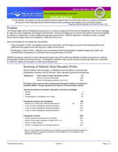 School Year[removed]  “Young children are ready to have successful learning experiences in school when there is a positive interaction among the child’s developmental characteristics,school practices, and family a