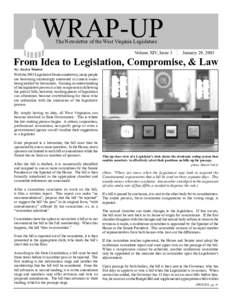 WRAP-UP The Newsletter of the West Virginia Legislature Volume XIV, Issue 3  January 29, 2003