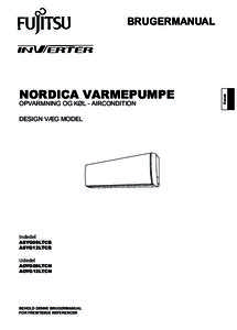 NORDICA VARMEPUMPE OPVARMNING OG KØL - AIRCONDITION DESIGN VÆG MODEL Indedel