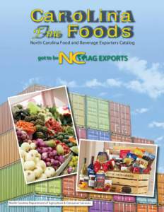 Carolina Fine Foods North Carolina Food and Beverage Exporters Catalog North Carolina Department of Agriculture & Consumer Services 1