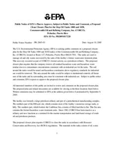 Public Notice of EPA’s Plan to Approve, Subject to Public Notice and Comment, a Proposed Clean Closure Plan for the Slop Oil Tanks 1008 and 1030, Commonwealth Oil and Refining Company, Inc. (CORCO), Peñuelas, Puerto R