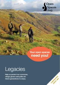 Your open spaces  need you! Help us protect our commons, village greens and paths for