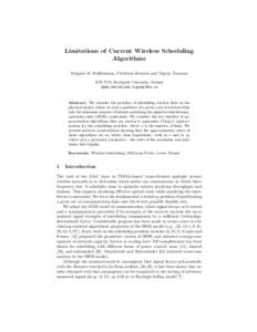 Limitations of Current Wireless Scheduling Algorithms Magn´ us M. Halld´ orsson, Christian Konrad and Tigran Tonoyan ICE-TCS, Reykjavik University, Iceland