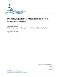 DHS Headquarters Consolidation Project: Issues for Congress