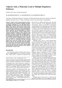 Valproic Acid, a Molecular Lead to Multiple Regulatory Pathways (valproic acid / cancer / histone deacetylase)