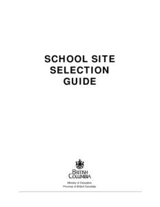 SCHOOL SITE SELECTION GUIDE M inist ry of E ducat