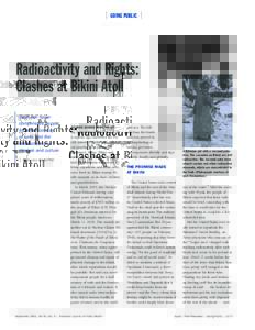  GOING PUBLIC   Radioactivity and Rights: Clashes at Bikini Atoll Cash can never compensate people