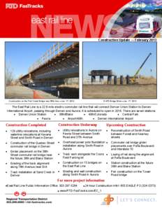 Construction Update — February[removed]E-470 Bridge Work—Jan. 17, 2013 Construction on the First Creek Bridge near 56th Ave.—Jan. 17, 2013