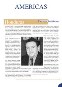 Americas Honduras At the young age of 21, Jamie Vargas began his foray with elections by working as a computer technician in the Supreme Electoral Tribunal (TSE). Unable to vote three years prior because his name was not
