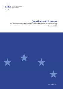 Questions and Answers Risk Measurement and Calculation of Global Exposure and Counterparty Risk for UCITS 2012 | ESMA/429