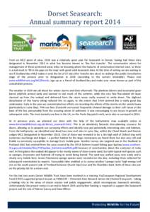 Dorset Seasearch: Annual summary report 2014 From an MCZ point of view, 2014 was a relatively quiet year for Seasearch in Dorset, having had three sites designated in November 2013 in what has become known as ‘the firs