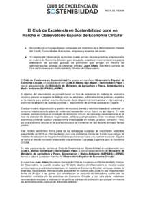 NOTA DE PRENSA  El Club de Excelencia en Sostenibilidad pone en marcha el Observatorio Español de Economía Circular •