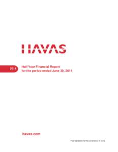 2014  Half Year Financial Report for the period ended June 30, 2014  havas.com