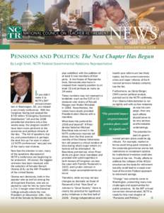 POST-CONVENTION[removed]PENSIONS AND POLITICS: The Next Chapter Has Begun By Leigh Snell, NCTR Federal Governmental Relations Representative  I