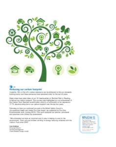 UK  Reducing our carbon footprint Currently, 18% of the UK’s carbon emissions can be attributed to the non-domestic building sector and these emissions have remained static for the last 20 years. Major steps have been 