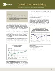 Ontario Economic Briefing Volume 20 • Issue 30 • Week of July 28- August[removed] | ISSN: [removed]at a seasonally adjusted annual rate (SAAR), up 7.3 per cent from April. May’s gain was in vehicles rather than part