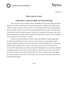 AprilOlivia Cadaval, Curator Smithsonian’s Center for Folklife and Cultural Heritage Olivia Cadaval has been a program curator at the Smithsonian Center for Folklife and Cultural Heritage sinceCadaval pla