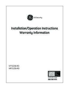 GE Security  Installation/Operation Instructions Warranty Information  VT71230-R3