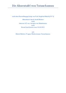 Die Ahnentafel von Tutanchamun  nach dem Darstellungsprinzip von Prof. Siegfried Rösch[removed]Aktualisiert durch Arndt Richter nach Internet-AT von Aesopia von Makedonien