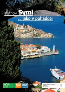 ostrov Symi ... jako v pohádce! 11/12 denní zájezdy