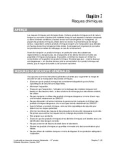 Chapitre 7  Risques chimiques APERÇU Les risques chimiques sont de types divers. Certains produits chimiques sont de nature toxique ou corrosive; d’autres sont instables lorsqu’ils sont exposés à certains composé