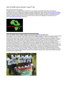 th  SAVE THE FROGS! Electronic Newsletter – August 5 , 2014 Dear SAVE THE FROGS! Supporter, In September of 2011 I traveled to Ghana, West Africa. I saw rampant environmental destruction and virtually no environmental 