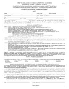 WEST VIRGINIA SECONDARY SCHOOL ACTIVITIES COMMISSION 2875 Staunton Turnpike - Parkersburg, WV[removed]June[removed]ATHLETIC PARTICIPATION/PARENTAL CONSENT/PHYSICIAN’S CERTIFICATE FORM