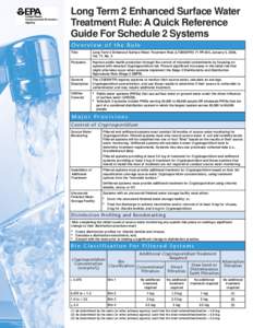 Long Term 2 Enhanced Surface Water Treatment Rule: A Quick Reference Guide For Schedule 2 Systems O v e rv ie w of the Ru le T itle