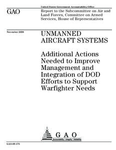 United States Government Accountability Office  GAO Report to the Subcommittee on Air and Land Forces, Committee on Armed