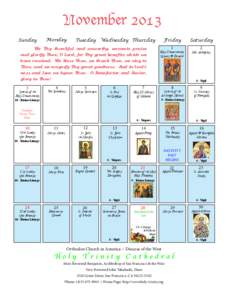 Liturgy of the Hours / Easter / Entrance / Synaxis / Divine Liturgy / Vespers / Nativity Fast / Pentecost / Gospel / Christianity / Catholic liturgy / Eastern Orthodoxy