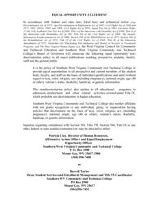 EQUAL OPPORTUNITY STATEMENT In accordance with federal and state laws listed here and referenced below (Age Discrimination Act of 1975; Age Discrimination in Employment Act of 1967; Civil Rights Act of 1866 and 1871, 198