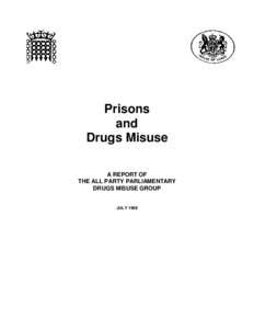 Prisons and Drugs Misuse A REPORT OF THE ALL PARTY PARLIAMENTARY DRUGS MISUSE GROUP