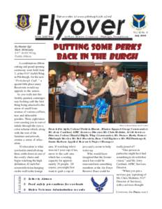 Visit us online at www.pittsburgh.afrc.af.mil  Vol. 45 No. 6 911th Airlift Wing  July 2006