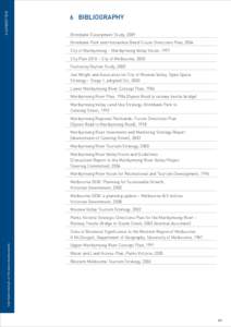 BIBLIOGRAPHY  6 BIBLIOGRAPHY Brimbank Escarpment Study, 2009 Brimbank Park and Horseshoe Bend Future Directions Plan, 2004 City of Maribyrnong – Maribyrnong Valley Vision, 1997