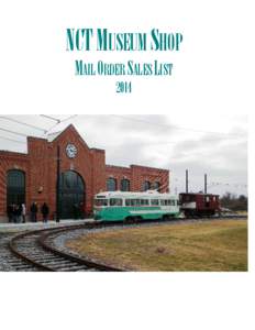 NCT MUSEUM SHOP MAIL ORDER SALES LIST 2014 NATIONAL CAPITAL TROLLEY MUSEUM PUBLISHING[removed]CAPITAL TRANSIT: