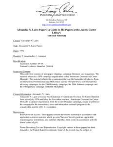 441 Freedom Parkway NE Atlanta, GA[removed]http://www.jimmycarterlibrary.gov Alexander N. Lairo Papers: A Guide to His Papers at the Jimmy Carter Library
