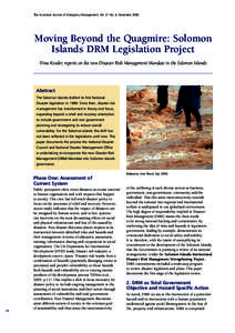 The Australian Journal of Emergency Management, Vol. 21 No. 4, November[removed]Moving Beyond the Quagmire: Solomon Islands DRM Legislation Project Nina Kessler, reports on the new Disaster Risk Management Mandate in the S