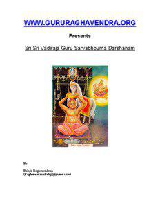 Tulu people / Udupi / Sodhe / Vadirajatirtha / Pajaka / Hayagriva / Madhvacharya / Venkateswara / Raghavendra Swami / Vaishnavism / Dvaita / Hinduism