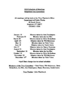 2013 Schedule of Meetings Ridgefield Tree Committee All meetings will be held at the Tree Warden’s Office Department of Public Works 60 South Street