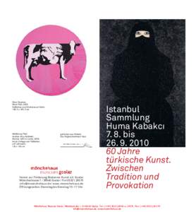 Istanbul Sammlung Huma Kabakci im Mönchehaus Museum Goslar