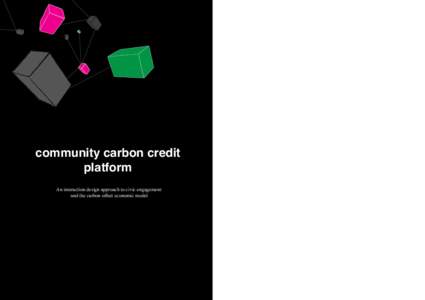 community carbon credit platform An interaction design approach to civic engagement and the carbon offset economic model  0